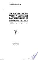 Sacerdotes que sirvieron a la causa de la independencia de Venezuela, de 1797 a 1823
