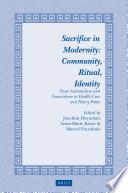 Sacrifice in Modernity: Community, Ritual, Identity