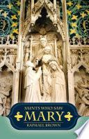 Saints Who Saw Mary