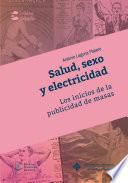 Salud, sexo y electricidad