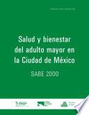 Salud y bienestar del adulto mayor en la ciudad de Mexico