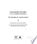 Salvador Távora y la Cuadra de Sevilla: Participantes, actuaciones, críticas ; El lenguaje teatral de Salvador Távora : reflexiones y textos publicados