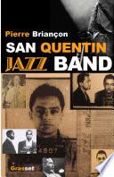 San Quentin Jazz band