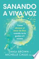 Sanando a viva voz