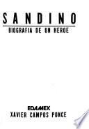 Sandino, biografía de un héroe