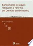 Saneamiento de aguas residuales y reforma del derecho administrativo.