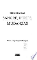 Sangre, dioses, mudanzas