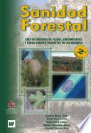 SANIDAD FORESTAL. GUÍA EN IMAGENES DE PLAGAS, ENFE