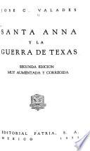 Santa Anna y la guerra de Texas