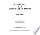 Santa Cruz y la historia de un barrio