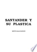 Santander y su plástica