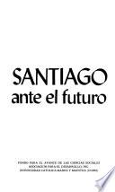 Santiago ante el futuro