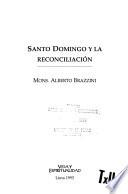 Santo Domingo y la reconciliación