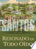Santos: La historia de la Iglesia de Jesucristo en los últimos días, tomo IV