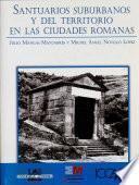 Santuarios suburbanos y del territorio de las ciudades romanas
