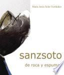 Sanzsoto de roca y espumas