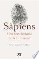 Sàpiens. Breu història de la humanitat