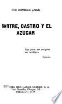 Sartre, Castro y el azúcar