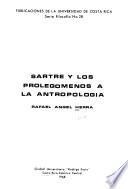 Sartre y los prolegómenos a la antropología