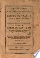 Satisfacion a las segundas respuestas, que Benito de Sala, y Cella ha dado a las dudas, que han resultado del pleyto prosigue, contra Joseph de Ros, y de Villarach, como a padre y legitimo administrador de sus hijos, en la Real Audiencia, y sala de ... don Leonardo de Gutierrez de la Huerta, cavallero del Habito de Alcantara