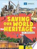Saving our World Heritage