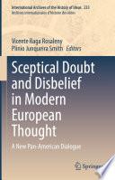 Sceptical Doubt and Disbelief in Modern European Thought