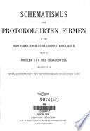 Schematismus der protokollirten Firmen in der oesterreichisch-ungarischen Monarchie, dann in Bosnien und der Hercegovina, bearb. im Generalsekretariate der oesterr. ungar. Bank