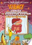 Science Comics: The Digestive System