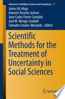 Scientific Methods for the Treatment of Uncertainty in Social Sciences