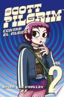 Scott Pilgrim contra el mundo (Scott Pilgrim 2)