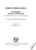 Scripta philologica: Lingüística española e iberoamericana
