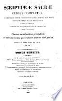 Scripturae sacrae cursus completus, ex commentariis omnium perfectissimis ubique habitis, et a magna parte episcoporum necnon theologorum Europae catholicae, universim ad hoc interrogatorum, designatis, unicè conflatus, plurimis annotantibus presbyteris ad docendos levitas pascendosve populos altè positis