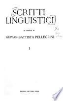 Scritti linguistici in onore di Giovan Battista Pellegrini