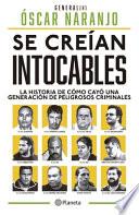 Se Creían Intocables
