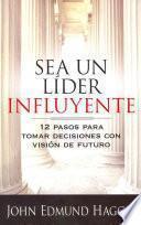 Sea Un Líder Influyente