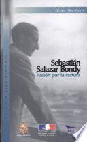 Sebastián Salazar Bondy: Pasión por la cultura