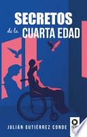 Secretos de la cuarta edad