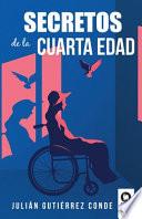 Secretos de la cuarta edad