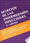 Secretos de las enfermedades infecciosas