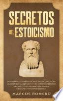 Secretos del Estoicismo