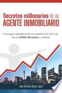 Secretos millonarios de un agente inmobiliario