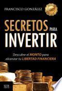 Secretos para invertir