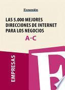 Sectores A-C - Las 5.000 mejores direcciones de internet para los negocios.