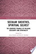 Secular Societies, Spiritual Selves?
