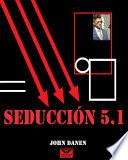 Seducción 5.1