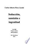 Seducción, sumisión e ingratitud