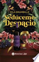 Sedúceme despacio