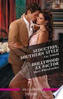 Seduction, Southern Style/Hollywood Ex Factor