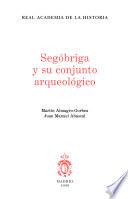 Segóbriga y su conjunto arqueológico