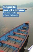 Seguirle por el camino